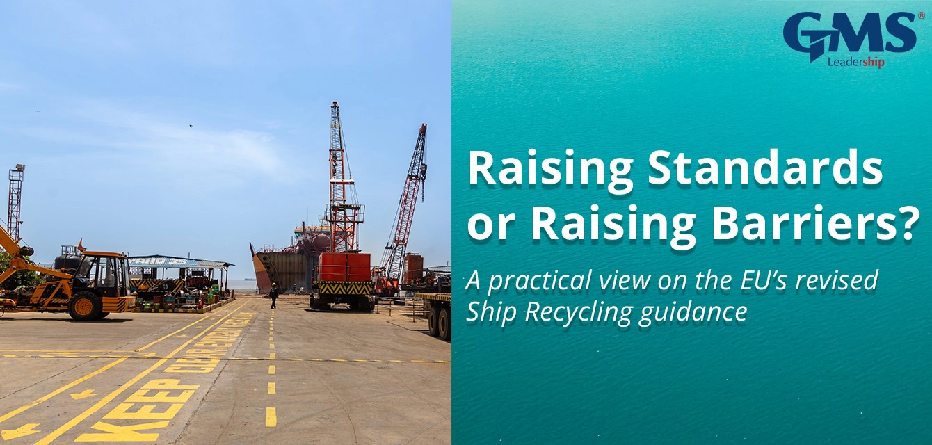 Ship recycling yard illustrating the compliance challenges created by the EU’s revised ship recycling guidance